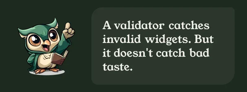 Mascot Systema with speech bubble about the limits of automated validation in agent-generated UI